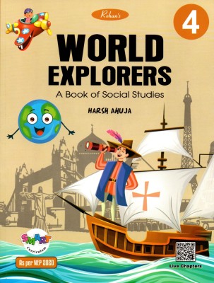 Rohan's, World Explorers (A Book Of Social Studies) 4(Paperback, HARSH AHUJA)