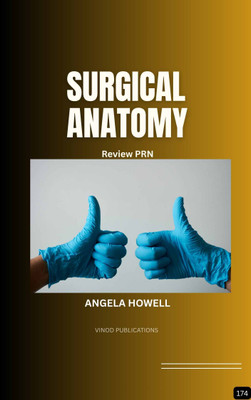 SURGICAL ANATOMY REVIEW PRN (Z-174) BOOK By Angela Howell(Paperback, Angela Howell)