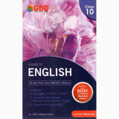GBD-10-MGH | English [Meghalaya Edition] | A Guide To English For Class 10 (X) And Prepared As Per The New MBOSE Syllabus And Based On The New And The Latest Syllabus Of Class 10 [X] Of NCERT And Also Based On The New Education Policy [NEP](Paperback, GBD Editorial Team)