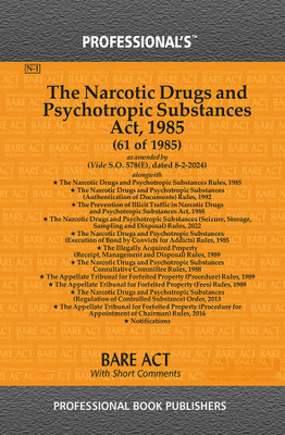 Narcotic Drugs And Psychotropic Substances Act, 1985 Alongwith Rules(Paperback, Professional)
