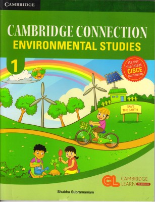 Icse Cambridge Connection Environmental Studies Class - 1(Paperback, Sudha Subramaniam)