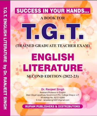 Success In Your Hands A Book For T.G.T. English Literature (Trained Graduate Teacher Recruitment Exam)(Paperback, Dr. Ranjeet Singh)