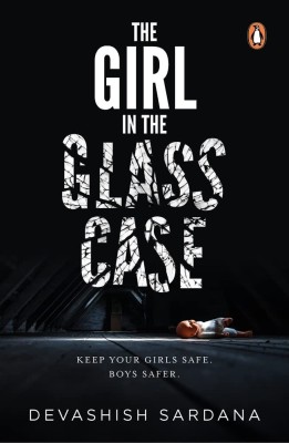 The Girl In The Glass Case(Paperback, Devashish Sardana)