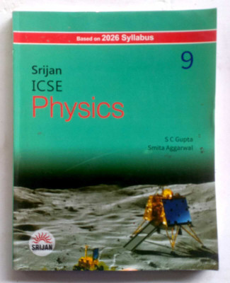 Srijan Icse Physics Class-9(Paperback, S C GUPTA, SMITA AGGARWAL)