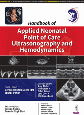Handbook Of Applied Neonatal Point Of Care Ultrasonography And Hemodynamics(Paperback, VENKATASESHAN SUNDARAM)