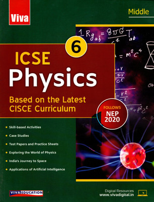 Viva Physics, Middle For ICSE Class-6(Paperback, Prof. SURESH GARG, Neha Sharma)