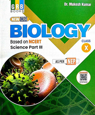 Grb Book New Era Bioligy Based On Ncert Science Part 3 For Class 10(PAPERPACK, DR MUKESH KUMAR)