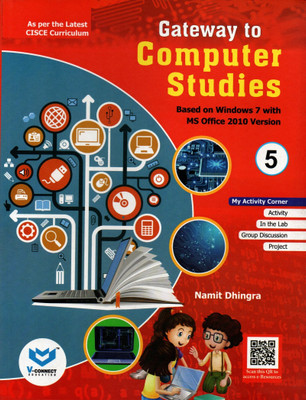 Gateway To Computer Studies For Icse Class - 5(Paperback, NAMIT DHINGRA)