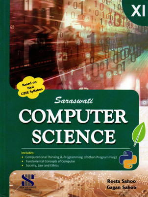 Saraswati, Computer Science For Cbse Class - 11(Paperback, REETA SAHOO, GAGAN SAHOO)