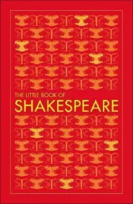 Big Ideas The Little Book Of Shakespeare(Paperback, DK)