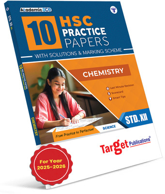 HSC 10 Practice Papers With Solutions & Marking Scheme - Chemistry Book | Std 12 Last Minute Revision With Previous Years Solved Board Question Papers & Model Question Papers(Paperback, Target Learning Ventures) HSC 10 Practice Papers With Solutions & Marking Scheme - Chemistry Book | Std 12 Last Minute Revision With Previous Years Solved Board Question Papers & Model Question Papers(Paperback, Target Learning Ventures)