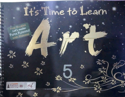 Its Time To Learn Art Book - 5(Paperback, T)