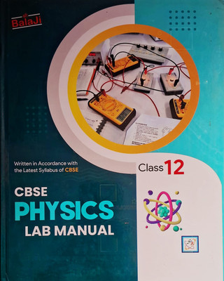 Balaji Physics Lab Manual For Class 12th CBSE 2025 |(Paperback, Parul Goel)