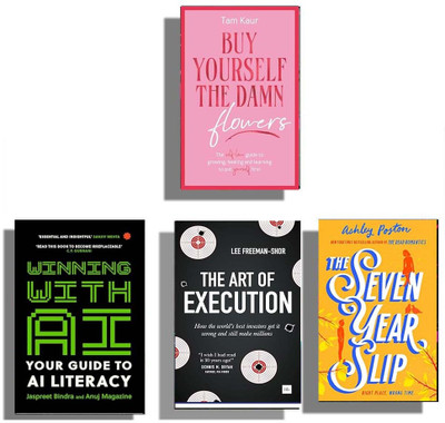 Must Read 4 Books Set ( Buy Yourself The Damn Flowers & Winning With AI: Your Guide To AI Literacy & The Art Of Execution & The Seven Year Slip ) English(Paperback, Tam Kaur, Jaspreet Bindra, Lee Freeman-Shor, Ashley Poston)
