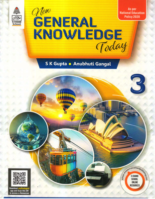 New GENERAL KNOWLEDGE Today - 3(Paperback, S K Gupta, Anubhuti Gangal)