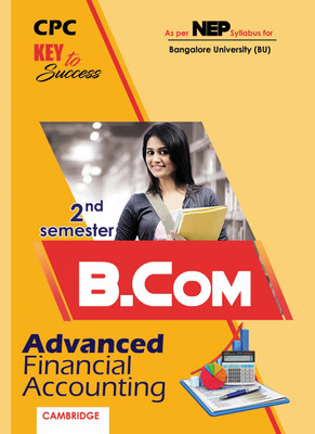 NEP B.COM (BU) Second-Semester Advanced Financial Accounting(Paperback, CPC)
