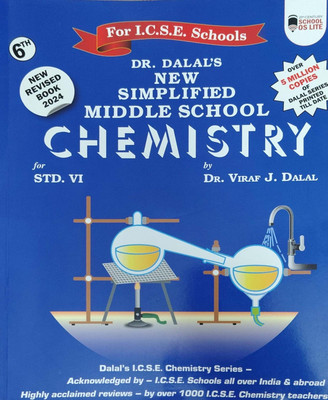 Icse New Simplified Middle School Chemistry Class 6(Pepper back, Dr. Viraf j. Dalal)