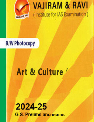 Vajiram & Ravi Art And Culture Book For IAS General Studies(GS)-Yellow Book Prelims & Mains 2024-25 Printed Notes- English (Photocopy B/W Study Material) (Paperback Vajiram & Ravi Photocopy) (Paperback, Vajiram & Ravi)(Paperback, Vajiram & Ravi) Vajiram & Ravi Art And Culture Book For IAS General Studies(GS)-Yellow Book Prelims & Mains 2024-25 Printed Notes- English (Photocopy B/W Study Material) (Paperback Vajiram & Ravi Photocopy) (Paperback, Vajiram & Ravi)(Paperback, Vajiram & Ravi)