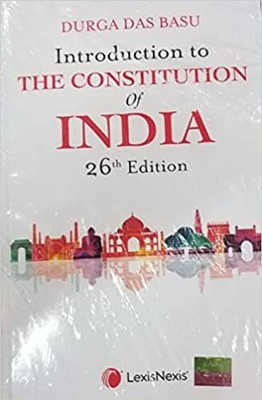 Introduction To The Constitution Of India 26th Edition Paperback 2022(Paperback, Durga Das Basu)