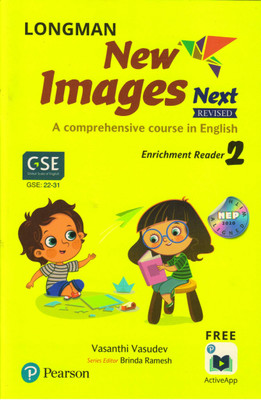 LONGMAN, NEW IMAGES NEXT Enrichment Reader - 2 (A COMPREHENSIVE COURSE IN ENGLISH)(Paperback, VASANTHI VASUDEV)
