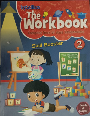 Intellica The Workbook (Complete Book Of Class Assignments) Skill Booster 2(Paperback, Intellica)