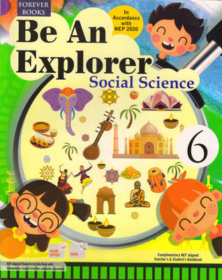 Be An Explorer Social Science For Class - 6(Paperback, Ms. Shakuntala Ghosh)