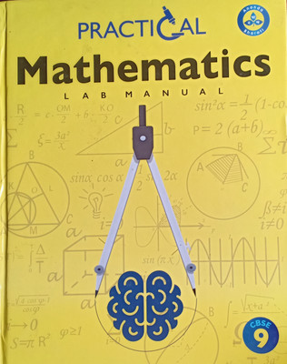Practical Mathematics Lab Manual CBSE Class 9(Hard bound, Ananda bharati)