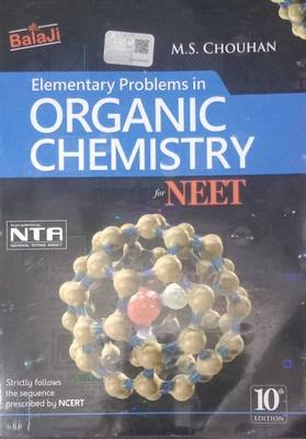 Shri Balaji Elementary Problems In Organic Chemistry Neet10 Edition With Solution Manual