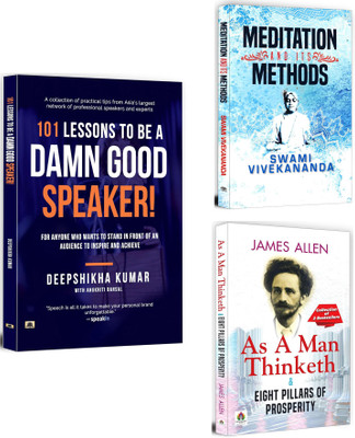 101 Lessons To Be A Damn Good Speaker + Meditation And Its Methods + As A Man Thinketh | Communication And Success | The Power Of Positive Thinking | Learn Right Way Of Meditation With Swami Vivekananda (Set Of 3 Books In English)(Paperback, Deepshikha Kumar, Anukriti Bansal, Swami Vivekananda, Jame 101 Lessons To Be A Damn Good Speaker + Meditation And Its Methods + As A Man Thinketh | Communication And Success | The Power Of Positive Thinking | Learn Right Way Of Meditation With Swami Vivekananda (Set Of 3 Books In English)(Paperback, Deepshikha Kumar, Anukriti Bansal, Swami Vivekananda, Jame
