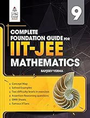 Complete Foundation Guide For IIT JEE Mathematics Class 9(Paperback, SANJEEV VERMA)