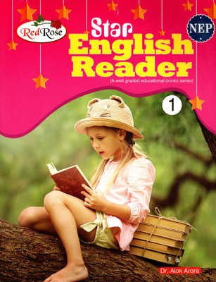 Red Rose, Star English Reader(A Well Graded Educational Books Series) Class - 1(Paperback, Dr. ALOK ARORA)