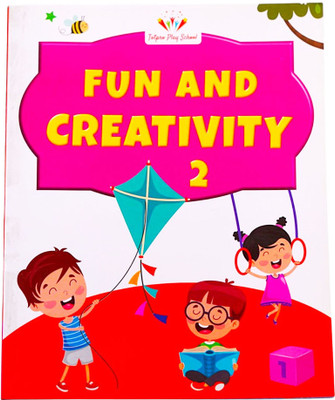 Fun & Creativity – Level 2 Activity Book For Nursery Class (Age 3 To 4 Years) | EVS – 1: Learning About Plants, Animals & Home (Nursery Class)(No, Umesh Chand Chaudhary)