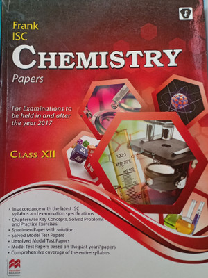 Frank ISC Chemistry Papers Class 12(Paperback, B . chattopadhyay)