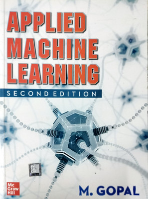 Applied Mechine Learning(Paperback, M. GOPAL)