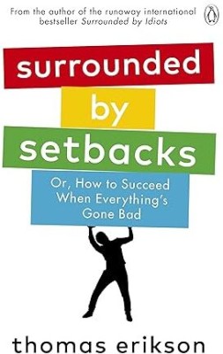 Surrounded By Setbacks(Paperback, Thomas Erikson)