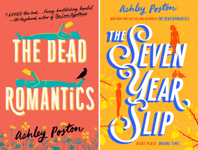 The Seven Year Slip +The Dead Romantics ( 2 Best Combo Books)(Paperback, Poston Ashley)