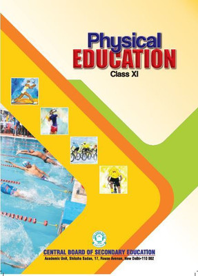 PHYSICAL EDUCATION CLASS 11 CBSE BOOK A Complete Book For Class 11 For CBSE/NCERT And State Board Exam Useful For Other Govt Service Exam In English In (Black And White Colour)(Paperback, CBSE) PHYSICAL EDUCATION CLASS 11 CBSE BOOK A Complete Book For Class 11 For CBSE/NCERT And State Board Exam Useful For Other Govt Service Exam In English In (Black And White Colour)(Paperback, CBSE)
