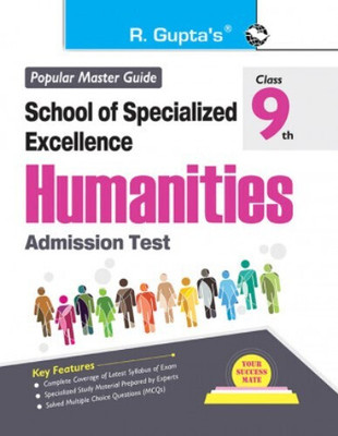 R GUPTA School Of Specialized Excellence - HUMANITIES (Class 9th) Admission Test Guide(Paperback, R GUPTA)