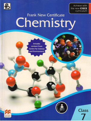 Frank New Certificate Chemistry For CISCE Class - 7(Paperback, Ela Chowdhury)