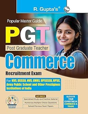 RPH PGT: COMMERCE Recruitment Exam Guide (For KVS, DSSSB, NVS, EMRS, UPSESSB, HPSC, Army Public School Etc.) Paperback – 15 February 2025(Paperback, RPH Editorial Board)