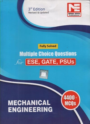 MECHANICAL ENGINEERING FULLY SOLVED MULTIPLE CHOICE QUESTIONS FOR ESE,GATE,PSUs (4400+MCQs)(Paperback, EXPERT TEAM)