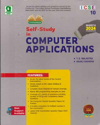Evergreen Self-Study In Computer Application Icse For Class - 10,(Paperback, T. D. MALHOTRA, ANJALI BASHERA)