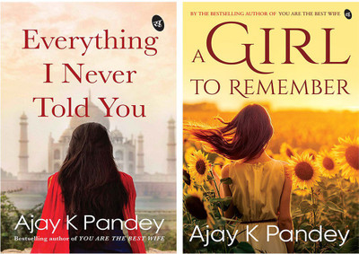 Everything I Never Told You+A Girl To Remember(Paperback, Ajay K Pandey)