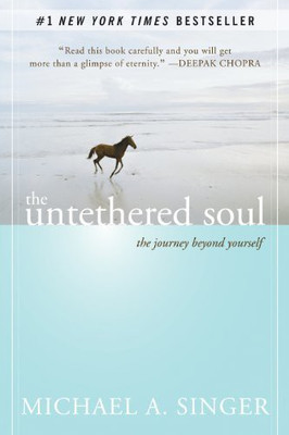 The Untethered Soul: The Journey Beyond Yourself (Paperback, Singer Michael A.)(Paperback, Michael A. Singer)