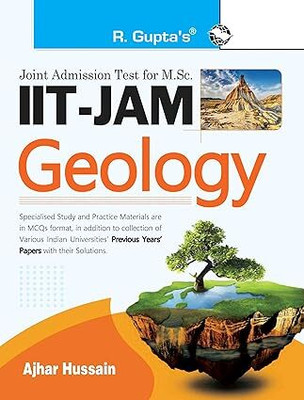 IIT-JAM M.Sc. GEOLOGY Entrance Exam Guide With Previous Years Paper (Solved): Collection Of Various Entrance Exams MCQs Paperback – 3 October 2023(Paperback, RPH Editorial Board) IIT-JAM M.Sc. GEOLOGY Entrance Exam Guide With Previous Years Paper (Solved): Collection Of Various Entrance Exams MCQs Paperback – 3 October 2023(Paperback, RPH Editorial Board)