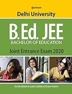 Delhi University B.Ed. Joint Entrance Exam 2020(Paperback, EXPERTS)