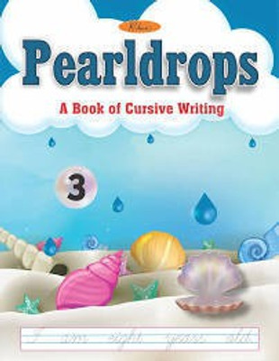 Rohan's Pearldrops Class 3 A Book Of Cursive Writing(Paperback, Tanu Rawat)