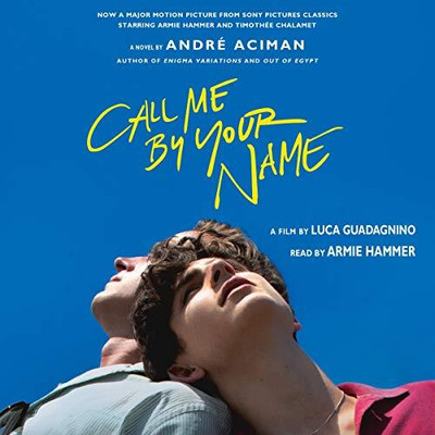 Call Me By Your Name Paperback – 19 April 2018
by Andre Aciman (Author)(Paperback, Andre Aciman)