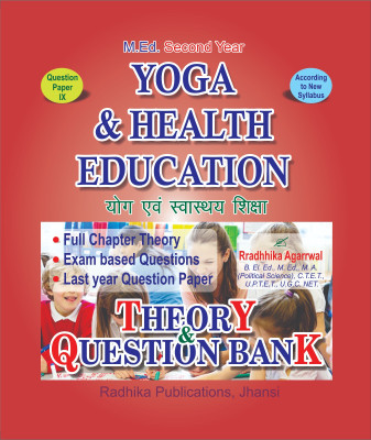 Yoga And Health Education : English Medium : M.Ed Second Year (Textbook + Question Bank)(PAPAERBACK, RADHIKA AGARWAL)