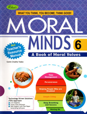 Rohan's, Moral Minds(A Book Of Moral Values) Class - 6(Paperback, GEETA CHADHA YADAV)